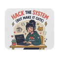 Mouse Pad — "Hack the System (But Make It Cute)" Cute Code Queen Desk Mat