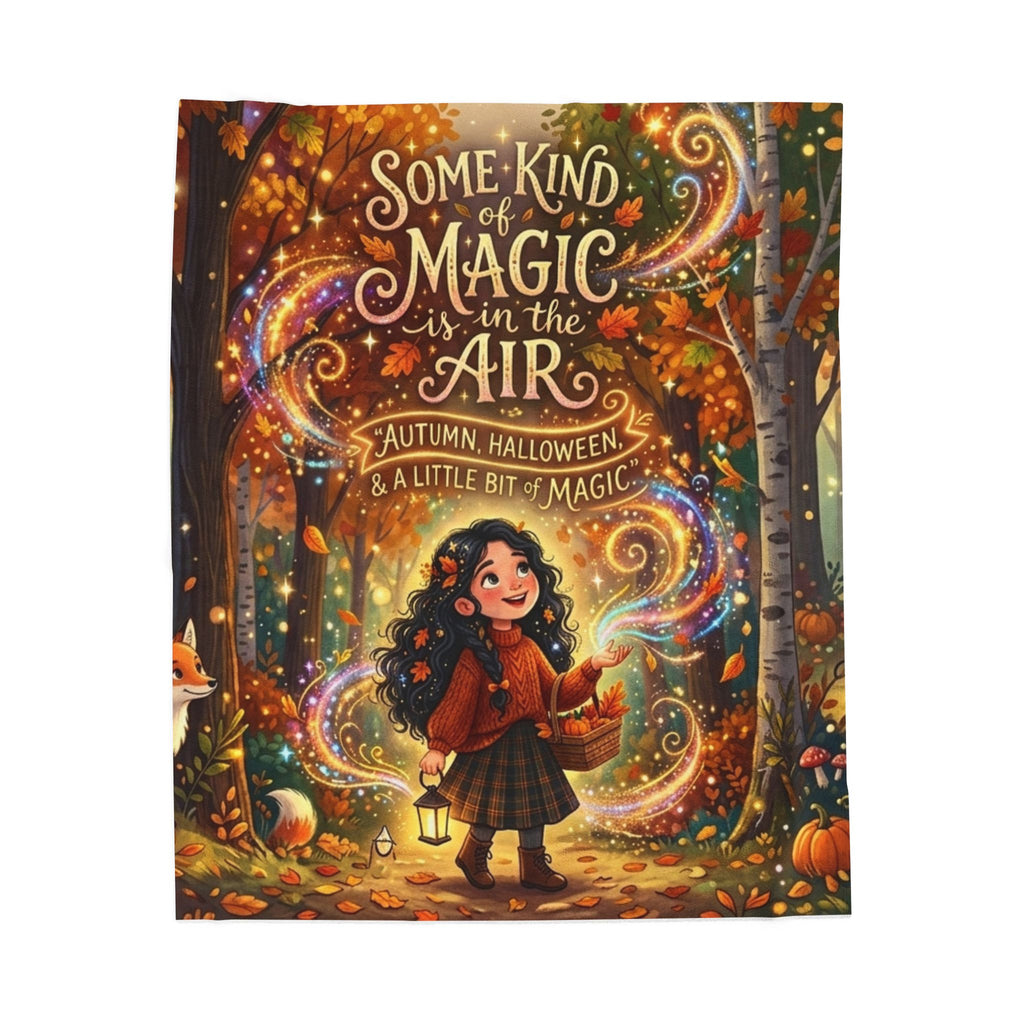 Autumn Magic Plush Blanket — "Some Kind of Magic in the Air" Velveteen Throw
