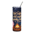 Spooky Vibes 20oz Stainless Tumbler — "Hot Coffee, Cold Nights" Campfire Ghost Design