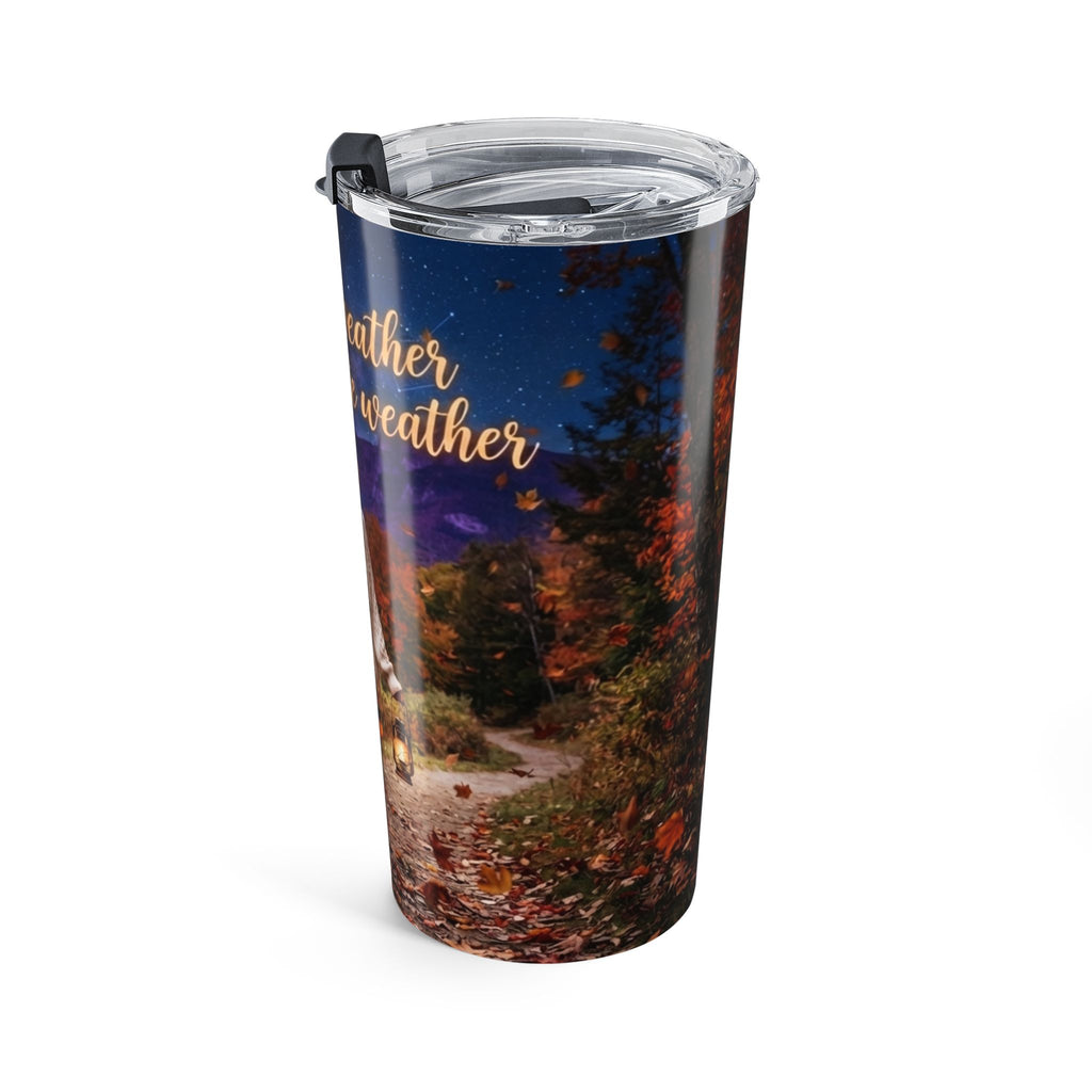 20oz Fall Tumbler - "Sweater Weather My Favorite Weather" Autumn Travel Cup